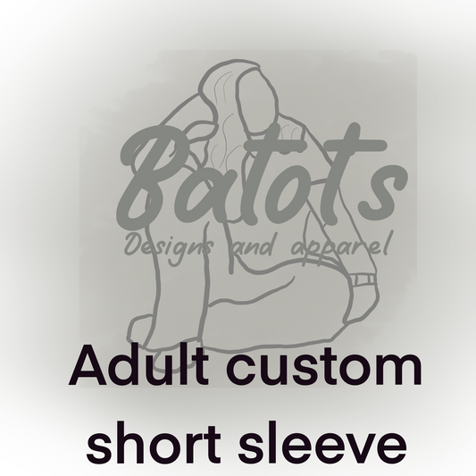 Adult Custom (Short Sleeve)