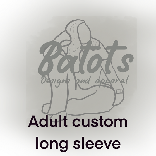 Adult Custom (long Sleeve)